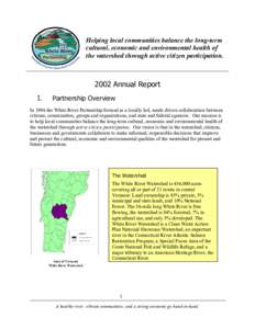 Helping local communities balance the long-term cultural, economic and environmental health of the watershed through active citizen participation[removed]Annual Report I.