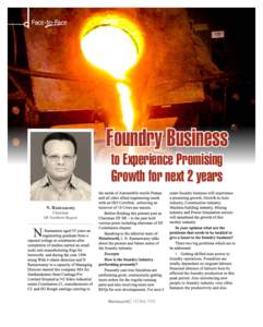 Face-to-Face  Foundry Business to Experience Promising Growth for next 2 years N. Ramasamy