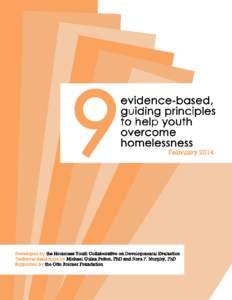 Developed by the Homeless Youth Collaborative on Developmental Evaluation Avenues for Homeless Youth Deborah Loon, Executive Director Hanna Getachew-Kreusser, Program Director Catholic Charities (Hope Street) Andrea Sim