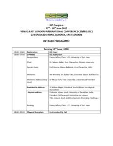 XVI Congress 13 - 16th June 2010 VENUE: EAST LONDON INTERNATIONAL CONFERENCE CENTRE (ICC) 22 ESPLANADE ROAD, QUIGNEY, EAST LONDON th