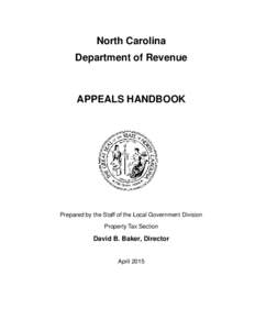 North Carolina Department of Revenue APPEALS HANDBOOK  Prepared by the Staff of the Local Government Division