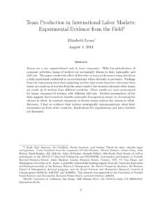 Team Production in International Labor Markets: Experimental Evidence from the Field∗ Elizabeth Lyons† August 4, 2014  Abstract