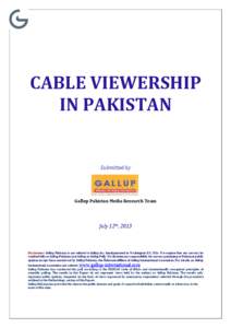 CABLE VIEWERSHIP IN PAKISTAN Submitted by  Gallup Pakistan Media Research Team