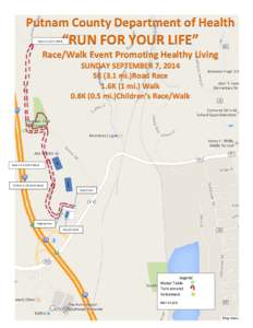 Putnam County Department of Health  “RUN FOR YOUR LIFE” Race 5 K (2.5 k Mark)