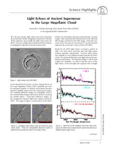 Science Highlights Light Echoes of Ancient Supernovae in the Large Magellanic Cloud Armin Rest, Nicholas Suntzeﬀ, Chris Smith, Knut Olsen (NOAO) & the SuperMACHO Collaboration