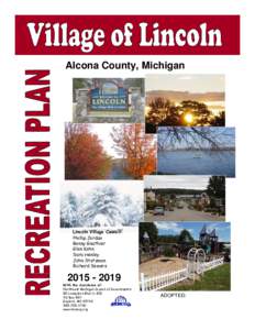 Alcona County, Michigan  Lincoln Village Council: Phillip Jordan Bonny Gauthier Glen Kohn