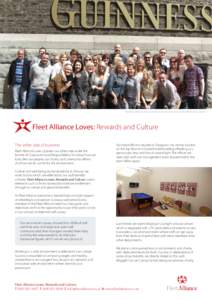 The Fleet Alliance team outside the Guiness Factory, Dublin Weekend JuneFleet Alliance Loves: Rewards and Culture The softer side of business Fleet Alliance Loves captures our softer side under the banner of Corpo