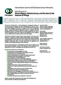International Journal of Distributed Sensor Networks Special Issue on Smart Objects, Infrastructures, and Services in the Internet of Things  CALL FOR PAPERS