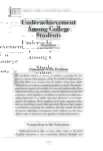 Volume 20 ✤ Number 2 ✤ Winter 2009 ✤ pp. 274–294  Underachievement Among College Students Megan Balduf