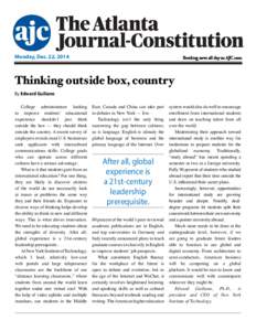 Monday, Dec. 22, 2014  Thinking outside box, country By Edward Guiliano  College administrators looking