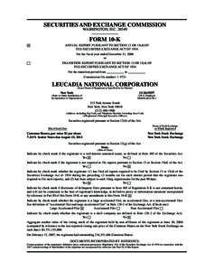 46284_Leucadia_10-K:28 PM Page i  SECURITIES AND EXCHANGE COMMISSION WASHINGTON, D.CFORM 10-K