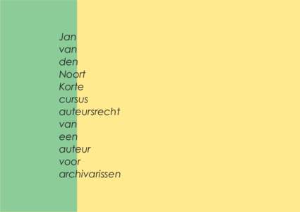 Jan van den Noort Korte cursus