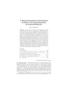 A Hydrodynamical Geometrization of Matter and Chronometricity in General Relativity Indranu Suhendro∗ Abstract: In this work, we outline a new complementary model of the relativistic theory of an inhomogeneous, anisotr