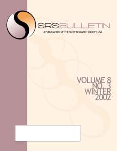BULLETIN A Publication of the Sleep Research Society, USA One Westbrook Corporate Center, Suite 920 Westchester, IL[removed]Editor
