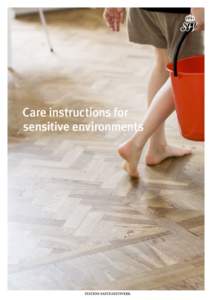 Care instructions for sensitive environments Project manager/SFV: 	 Lead author: 	 Co-author: