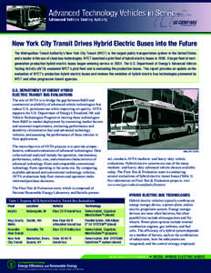 New York City Transit Drives Hybrid Electric Buses into the Future; Advanced Technology Vehicles in Service, Advanced Vehicle Testing Activity (Fact Sheet)