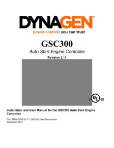 GSC300 Auto Start Engine Controller Revision 2.11 Installation and User Manual for the GSC300 Auto Start Engine Controller