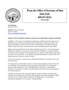 From the Office of Secretary of State John Gale[removed]www.sos.ne.gov  For Release