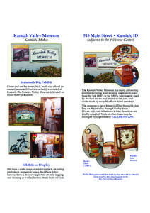 Kamiah Valley Museum Kamiah, Idaho 518 Main Street • Kamiah, ID (adjacent to the Welcome Center)