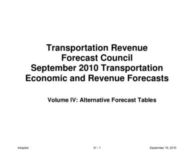 September 2010 Transportation Revenue Forecasts Alternative Forecast Tables