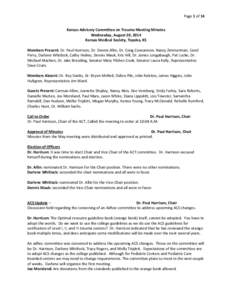 Page 1 of 14 Kansas Advisory Committee on Trauma Meeting Minutes Wednesday, August 20, 2014 Kansas Medical Society, Topeka, KS Members Present: Dr. Paul Harrison, Dr. Dennis Allin, Dr. Craig Concannon, Nancy Zimmerman, C