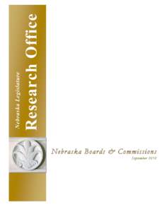 Nebraska Legislature  Research Office Nebraska Boards & Commissions September 2010