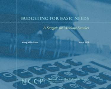 2  3 Figure 1. Basic Needs Budgets for Two Family Types