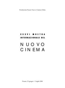 Fondazione Pesaro Nuovo Cinema Onlus  X X X V I