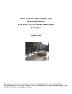 IMPACT OF THE MEAT INSPECTION REGULATION ON SLAUGHTER CAPACITY IN THE NORTH OKANAGAN REGIONAL DISTRICT (RDNO) Summary Report  JANUARY 2008