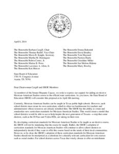 April 8, 2014  The Honorable Barbara Cargill, Chair The Honorable Thomas Ratliff, Vice Chair The Honorable Mavis B. Knight, Secretary The Honorable Martha M. Dominguez