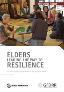 Ōfunato /  Iwate / The Elders / Psychological resilience / Resilience / Tōhoku earthquake and tsunami / Social vulnerability / Emergency management / Public safety / Geography of Japan
