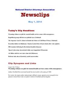 National District Attorneys Association  Newsclips May 1, 2014  Today’s Clip Headlines