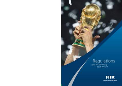 Regulations 2010 FIFA World Cup South AfricaTM www.FIFA.com