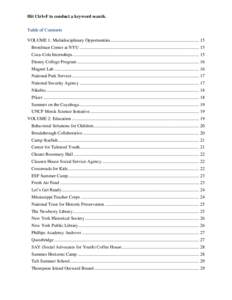 Hit Ctrl+F to conduct a keyword search. Table of Contents VOLUME 1: Multidisciplinary Opportunities.............................................................................. 15 Bronfman Center at NYU ................