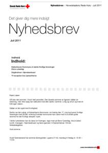 Nyhedsbrev – Hovedstadens Røde Kors - JuliDet giver dig mere indsigt Nyhedsbrev Juli 2011