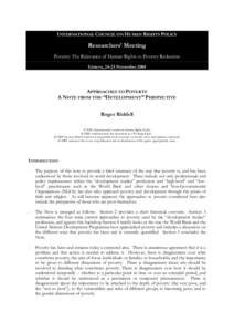 INTERNATIONAL COUNCIL ON HUMAN RIGHTS POLICY  Researchers’ Meeting Poverty: The Relevance of Human Rights to Poverty Reduction Geneva, 24-25 November 2004
