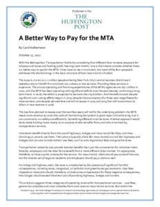 Published in the  By Carol Kellermann October 17, 2012 With the Metropolitan Transportation Authority considering four different fare-increase proposals for subways and buses and holding public hearings next month, now i