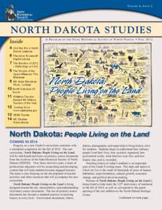 States of the United States / Sioux / Lakota people / Dakota Territory / Standing Rock Indian Reservation / Fort Berthold Indian Reservation / South Dakota / Outline of North Dakota / Geography of North Dakota / North Dakota / Bismarck–Mandan