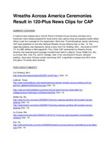 Wreaths Across America Ceremonies Result in 120-Plus News Clips for CAP SUMMARY OVERVIEW A national news release about Civil Air Patrol’s Wreaths Across America activities and a hometown news release prepared for local