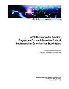 ATSC / Broadcast engineering / Television technology / MPEG / Program and System Information Protocol / MPEG transport stream / Kentucky Educational Television / ATSC standards / Datacasting / Digital television / Television / Electronic engineering