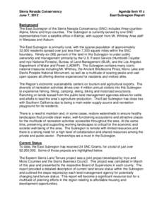 Sierra Nevada Conservancy June 7, 2012 Agenda Item VI c East Subregion Report