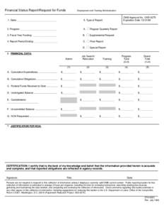 Financial Status Report/Request for Funds  Employment and Training Administration OMB Approval No[removed]Expiration Date: [removed]