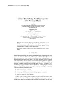 Published in Journal of Cryptology 12(4):241–245, Chinese Remaindering Based Cryptosystems in the Presence of Faults Marc Joye UCL Crypto Group, D´ep. de Math´ematique, Universit´e de Louvain