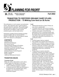 Ministry of Agriculture, Food, & Fisheries FallTRANSITION TO CERTIFIED ORGANIC DAIRY (FLUID)