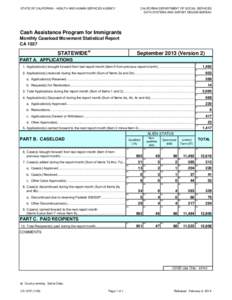 STATE OF CALIFORNIA - HEALTH AND HUMAN SERVICES AGENCY  CALIFORNIA DEPARTMENT OF SOCIAL SERVICES DATA SYSTEMS AND SURVEY DESIGN BUREAU  Cash Assistance Program for Immigrants