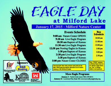 EAGLE DAY at Milford Lake January 17, [removed]Milford Nature Center Events Schedule 9:00 am Nature Center OPENS