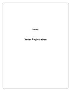 Chapter 1  Voter Registration Table of Contents Overview