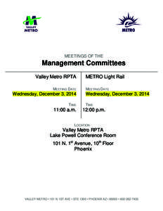 MEETINGS OF THE  Management Committees Valley Metro RPTA MEETING DATE