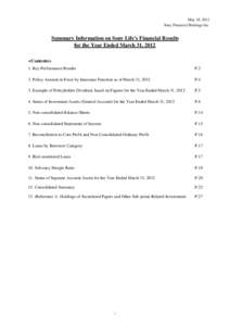 May 18, 2012 Sony Financial Holdings Inc. Summary Information on Sony Life’s Financial Results for the Year Ended March 31, 2012 <Contents>