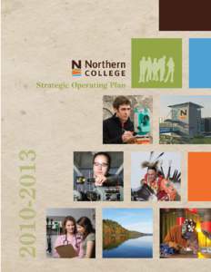 1  STRATEGIC OPERATING PLAN TABLE OF CONTENTS The Northern College Strategic Operating Plan[removed]has been approved by the